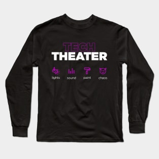 Tech Theater Drama Club Funny Long Sleeve T-Shirt